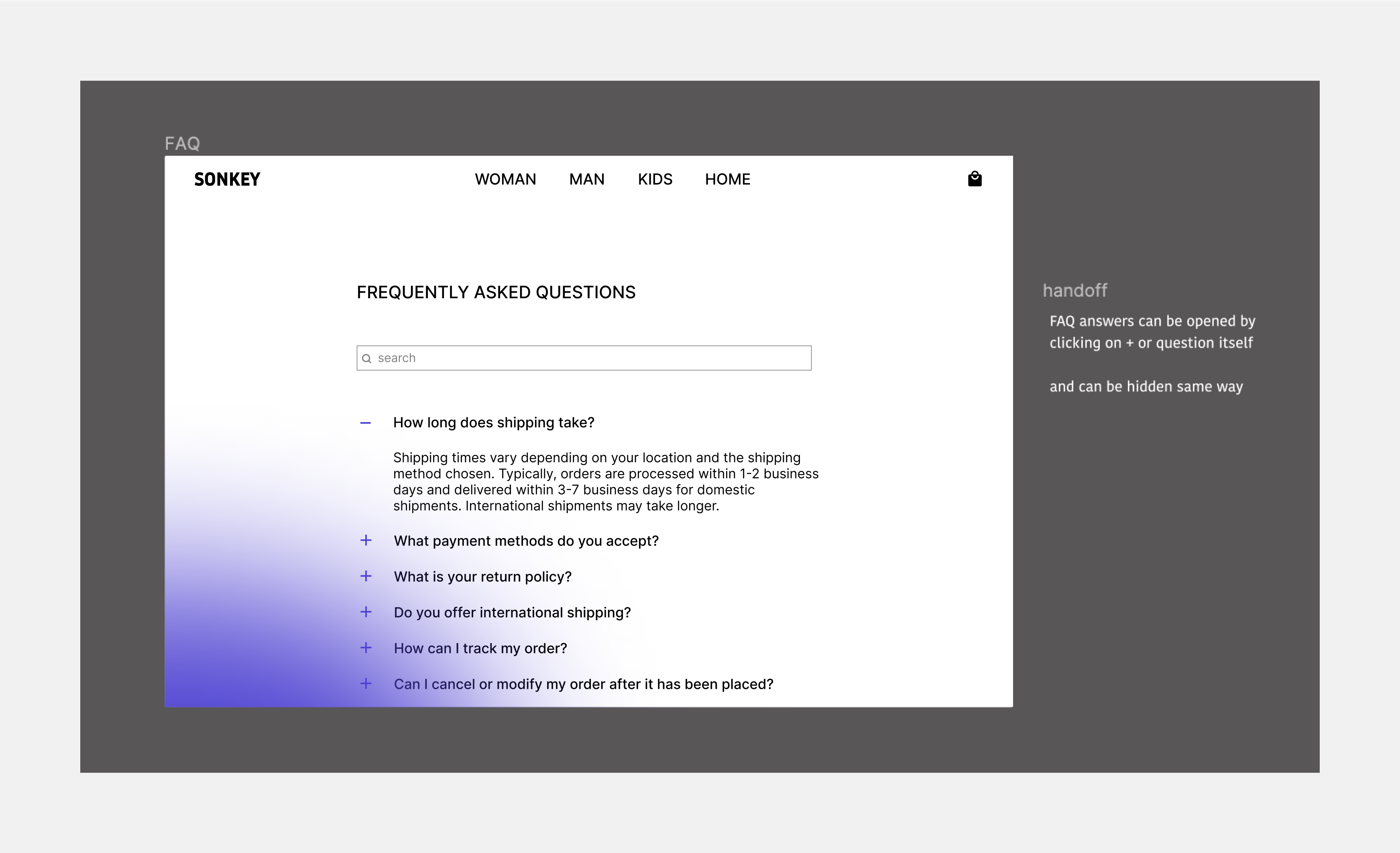 A screenshot from Figma. It shows the FAQ section of the Sonkey online store. The page includes a list of frequently asked questions, such as 'How long does shipping take?' and 'What payment methods do you accept?'. Answers to questions can be expanded by clicking on the '+' or on the question itself. In the bottom left corner of the page, there is a purple gradient, which subtly extends onto the '+' buttons but does not affect readability.