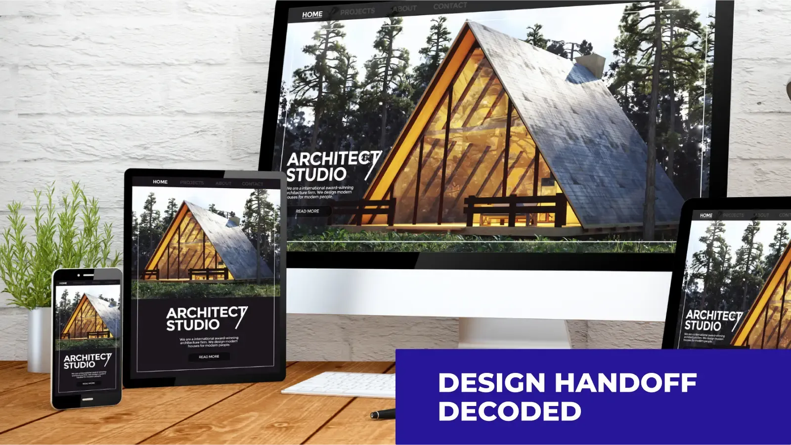 The graphic shows the design of a wooden-framed summer house, created by an architectural studio. The design can be seen on three screens of a cell phone, tablet and computer and shows a three-dimensional model of the summer house. The model shows the house from different perspectives, showing its exterior and interior elements. In the lower right corner, white writing on a blue background "Design handoff decoded"